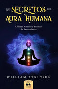 Aura Humana: Colores Astrales y Formas de Pensamiento - Paperback