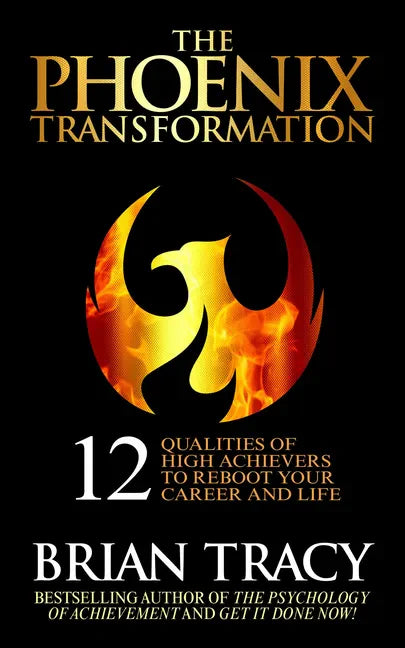 The Phoenix Transformation: 12 Qualities of High Achievers to Reboot Your Career and Life - Paperback