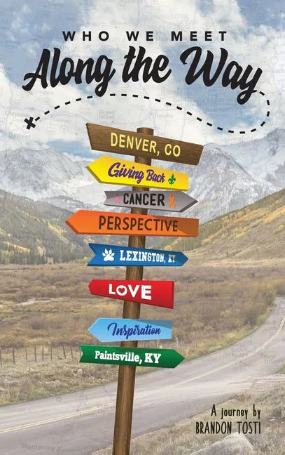 Who We Meet Along the Way - Hardcover