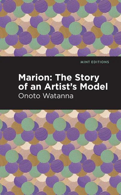 Marion: The Story of an Artist's Model - Hardcover