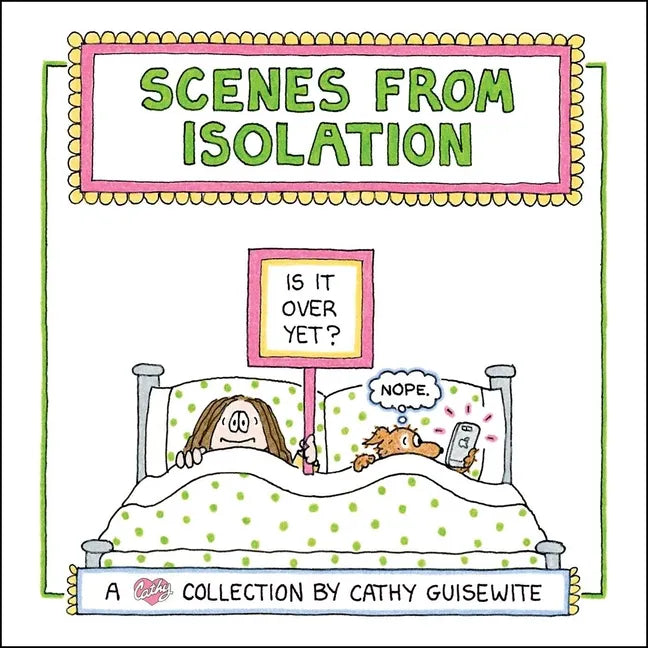 Scenes from Isolation - Hardcover