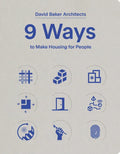 9 Ways to Make Housing for People - Paperback