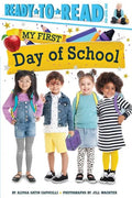 My First Day of School: Ready-To-Read Pre-Level 1 - Hardcover