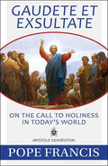 Gaudete Et Exsultate: On the Call to Holiness in Today's World - Paperback