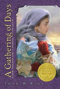 A Gathering of Days: A New England Girl's Journal, 1830-1832 - Paperback