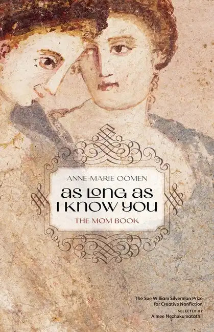 As Long as I Know You: The Mom Book - Paperback