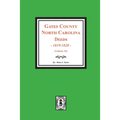 Gates County, North Carolina Deeds, 1819-1828. (Volume #4) - Paperback