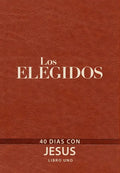 The Chosen - Libro Uno: 40 Días Con Jesús - Imitation Leather