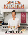 Spice Kitchen: Healthy Latin and Caribbean Cuisine: (Caribbean Cuisine Cookbook, Healthy Latin Recipes, Nutrition-Focused Cooking, Gluten-Free Caribbe - Hardcover