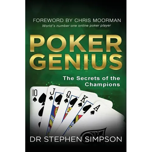 Poker Genius: The Secrets of the Champions - Paperback