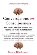 Conversations on Consciousness: What the Best Minds Think about the Brain, Free Will, and What It Means to Be Human - Paperback