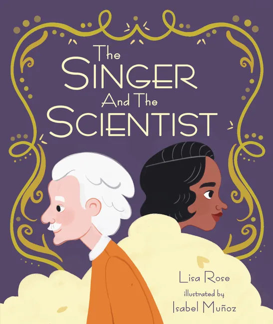 The Singer and the Scientist - Hardcover