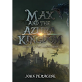 Max and the Azura Kingdom (Hardcover) - Hardcover