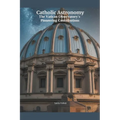 Catholic Astronomy: The Vatican Observatory's Pioneering Contributions - Paperback