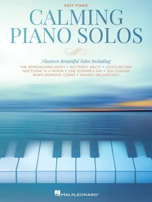 Calming Piano Solos: 19 Beautiful Solos Arranged for Easy Piano - Paperback