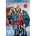 Blizzard of Love: A Christmas Holiday Western Romance (Large Print) - Paperback