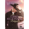 Her Cowboy Billionaire Bodyguard: A Whittaker Brothers Novel - Paperback