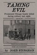 Taming Evil: Chicago Street Cop Killer - Paperback