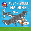 Amazing Machines: Clean Green Machines - Hardcover