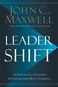 Leadershift: The 11 Essential Changes Every Leader Must Embrace - Hardcover