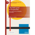 'The Bell Curve' in Perspective: Race, Meritocracy, Inequality and Politics - Hardcover