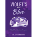 Violet's Are Blue - Paperback