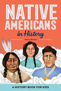 Native Americans in History: A History Book for Kids - Paperback