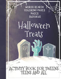 Halloween Treats: Activity Book for Tweens, Teens and All - Paperback