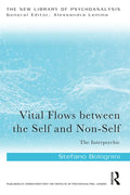 Vital Flows Between the Self and Non-Self: The Interpsychic - Paperback