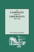 Complete Book of Emigrants, 1607-1660 - Paperback