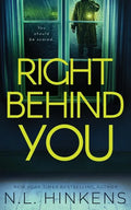 Right Behind You: A psychological suspense thriller - Paperback