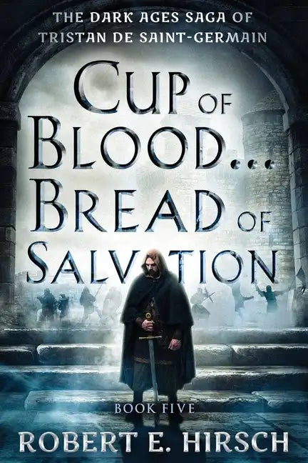 Cup of Blood . . . Bread of Salvation - Paperback