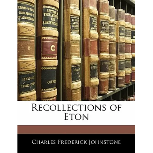 Recollections of Eton - Paperback
