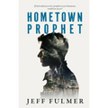 Hometown Prophet - Paperback