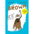 Brown: Volume 1 - Hardcover