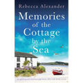 Memories of the Cottage by the Sea: An uplifting and emotional page-turner filled with family secrets - Paperback