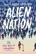 Alien Nation: 36 True Tales of Immigration - Hardcover