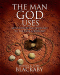 The Man God Uses: Moved from the Ordinary to the Extraordinary - Paperback
