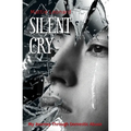 Silent Cry: My Journey Through Domestic Abuse - Paperback