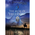 The Muse of Freedom: a Cévenoles Sagas novel - Hardcover