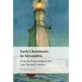 Early Christianity in Alexandria - Hardcover