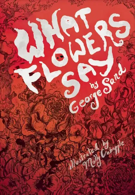 What Flowers Say: And Other Stories - Paperback