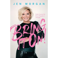 Bring it On: Faith Carried Me From Tragedy to Triumph - Paperback