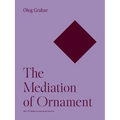 The Mediation of Ornament - Paperback