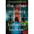 The Other Mothers - Hardcover