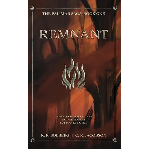 Remnant: The Palimar Saga: Book One - Hardcover