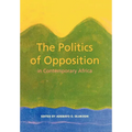 The Politics of Opposition in Contemporary Africa - Paperback