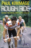 Rough Ride: Behind the Wheel with a Pro Cyclist - Paperback