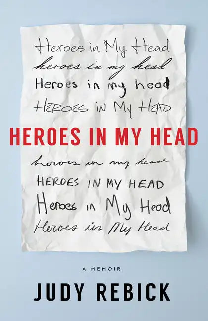 Heroes in My Head: A Memoir - Paperback