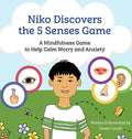 Niko Discovers the 5 Senses Game: A mindfulness game to calm worry and anxiety - Hardcover
